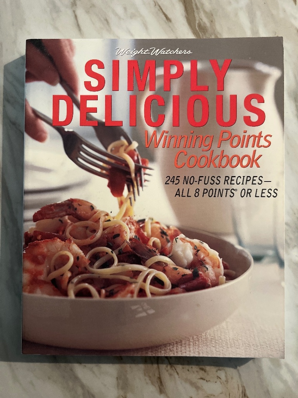 Weight Watchers Simply Delicious Winning Points Cookbook